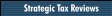 Strategic Tax Reviews